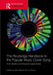 The Routledge Handbook to the Popular Music Cover Song by Mike Alleyne