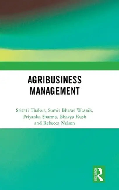 Agribusiness Management by Srishti Thakur