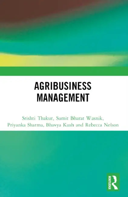Agribusiness Management by Srishti Thakur