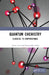 Quantum Chemistry: Classical to Computational by Amita Dua