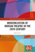 Modernization of Korean Theatre in the 20th Century by Meewon Lee