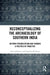 Reconceptualizing the Archaeology of Southern India by Peter Johansen