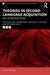 Theories in Second Language Acquisition: An Introduction by Bill VanPatten