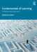 Fundamentals of Learning: A Behavioral Approach by Stephane Gaskin