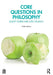 Core Questions in Philosophy by Elliott Sober