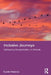 Inclusive Journeys: Addressing Marginalisation in Schools by Kyriaki Messiou