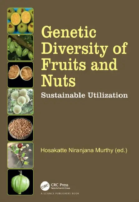 Genetic Diversity of Fruits and Nuts by Hosakatte Niranjana Murthy