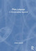 Plain Language: A Psycholinguistic Approach by Stefano Rastelli