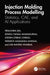 Injection Molding Process Modelling: Statistics, CAE, and AI Applications by Tien-Chien Jen