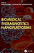Biomedical Theragnostics Nanoplatforms by Sayan Ganguly, Poushali Das, Raju Khan