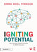 Igniting Potential by Emma Noel Pinnock