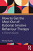 How to Get the Most Out of Rational Emotive Behaviour Therapy: A Client's Guide by Windy Dryden