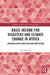 Basic Income for Disasters and Climate Change in Africa: Agrarian Risk Reduction and Adaptation by Sara Bernardo