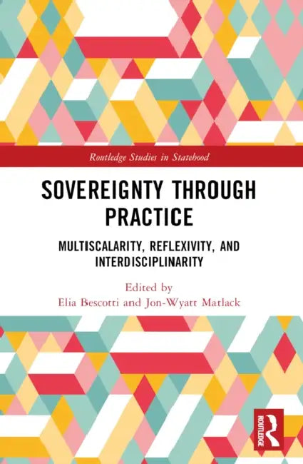 Sovereignty through Practice by Elia Bescotti