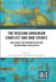The Russian-Ukrainian Conflict and War Crimes: Challenges for Documentation and International Prosecution by Patrycja Grzebyk, Dominika Uczkiewicz