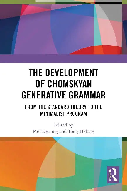 The Development of Chomskyan Generative Grammar by Mei Deming