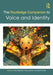 The Routledge Companion to Voice and Identity by Amy Skjerseth