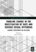 Enabling Change in the Investigation of Rape and Serious Sexual Offending: Learning, Development and Wellbeing by Emma Williams