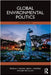 Global Environmental Politics by Pamela S. Chasek