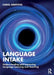 Language Intake: Understanding and Improving Language Learning and Teaching by Carol Griffiths
