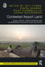 Contested Airport Land: Social-Spatial Transformation and Environmental Injustice in Asia and Africa by Irit Ittner, Sneha Sharma, Isaac Khambule