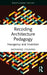 Recoding Architecture Pedagogy: Insurgency and Invention by Nathaniel Coleman