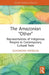The Amazonian "Other": Representations of Indigenous Peoples in Contemporary Cultural Texts by Aleksandra Wierucka