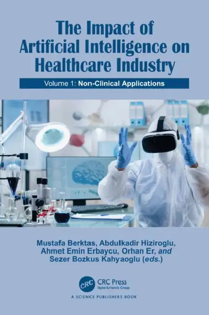 The Impact of Artificial Intelligence on Healthcare Industry by Mustafa Berktas