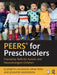 Peers(r) for Preschoolers: Friendship Skills for Autistic and Neurodivergent Children by Elizabeth Laugeson