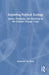 Exploring Political Ecology: Issues, Problems, and Solutions to the Climate Change Crisis by Alexander M. Ervin