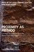 Proximity as Method: Concepts for Coexistence in the Global Past and Present by Riccarda Flemmer