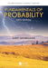 Fundamentals of Probability by Saeed Ghahramani