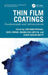 Thin Film Coatings: Fundamentals and Advancements by Lokeswar Patnaik, Sunil Kumar, Magdalena Lępicka