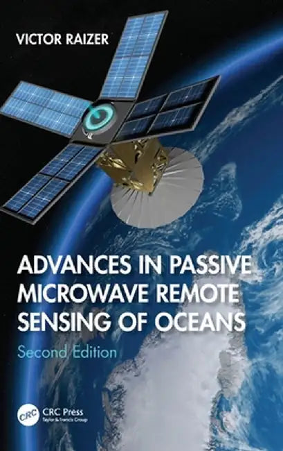 Advances in Passive Microwave Remote Sensing of Oceans by Victor Raizer