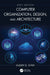 Computer Organization, Design, and Architecture by Sajjan G. Shiva