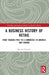 A Business History of Retail: From Trading Post to E-commerce in America and Canada by Bettina Liverant