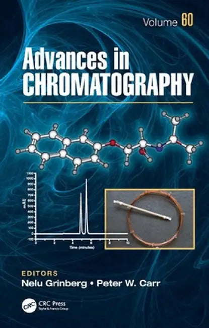 Advances in Chromatography: Volume 60 by Nelu Grinberg