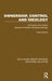 Ownership, Control and Ideology: An Enquiry Into Certain Aspects of Modern Business Ideology by Theo Nichols