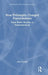 How Philosophy Changed Psychoanalysis: From Naïve Realism to Postmodernism by Aner Govrin
