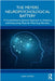 The Meyers Neuropsychological Battery: A Comprehensive Systems Approach to Analyzing and Interpreting Tests for Practicing Clinicians by John Meyers