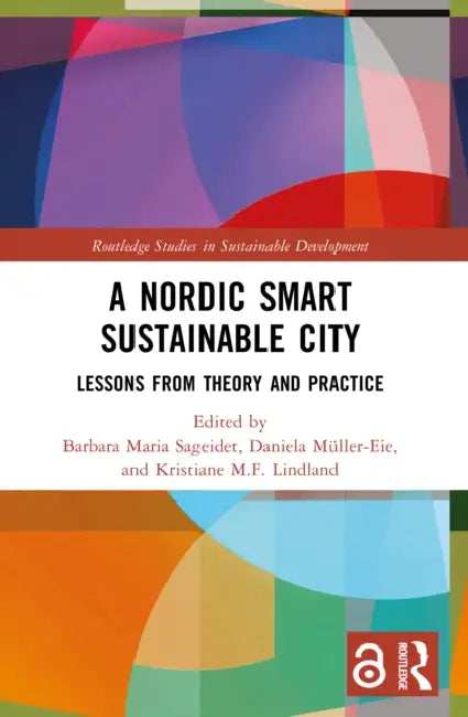 A Nordic Smart Sustainable City by Barbara Maria Sageidet