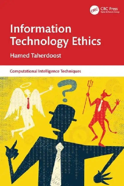 Information Technology Ethics by Hamed Taherdoost