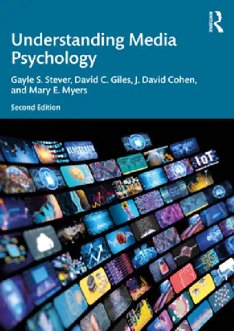 Understanding Media Psychology by Gayle S. Stever