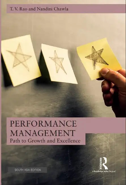Performance Management: Path to Growth and  Excellence by T. V. Rao, Nandini Chawla
