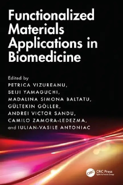 Functionalized Materials Applications in Biomedicine by Petrica Vizureanu