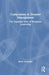 Compassion in Disaster Management: The Essential Ethic of Relational Leadership by Mark Crosweller