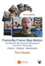 Frame-By-Frame Stop Motion: The Guide to Non-Puppet Photographic Animation Techniques by Tom Gasek