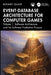 Event-Database Architecture for Computer Games: Volume 1, Software Architecture and the Software Production Process by Rodney Quaye