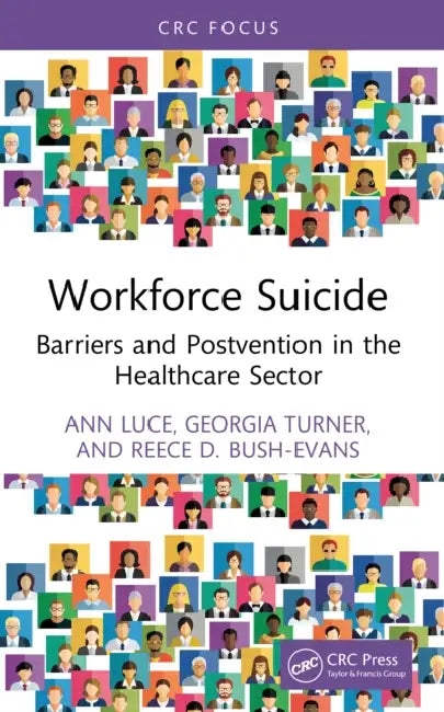 Workforce Suicide by Ann Luce
