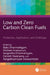 Low and Zero Carbon Clean Fuels: Production, Applications, and Challenges by Babu Dharmalingam, Malinee Sriariyanun, Sangeetha Dharmalingam